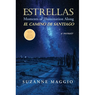 Estrellas: Moments of Illumination Along El Camino de Santiago