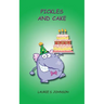 Pickles and Cake