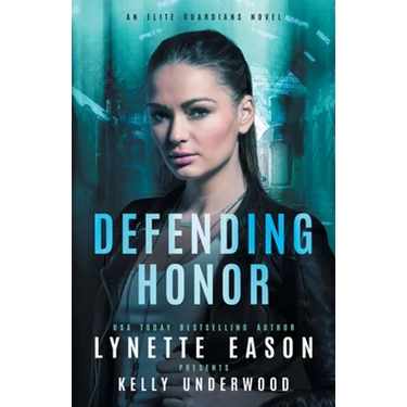 Defending Honor: An Elite Guardians Novel
