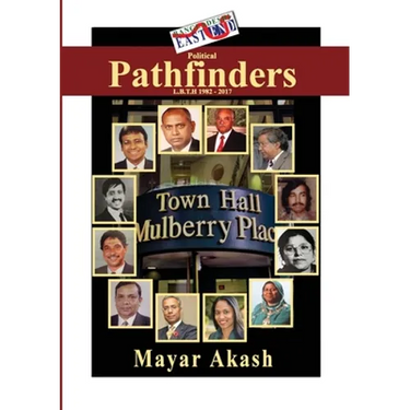 Political Pathfinders: Lbth 1982-2017