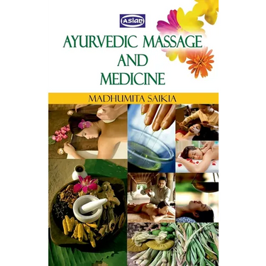 Ayurvedic Massage And Medicine
