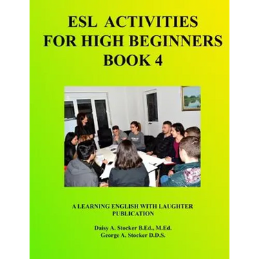 ESL For High Beginners: Activities For Learning English