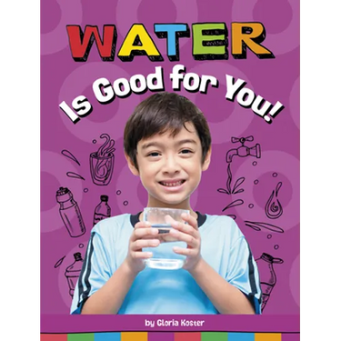 Water Is Good for You!
