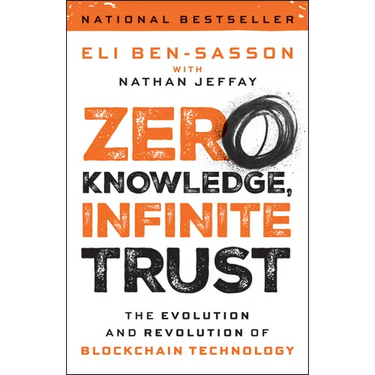 Zero Knowledge, Infinite Trust: The Evolution and Revolution of Blockchain Technology