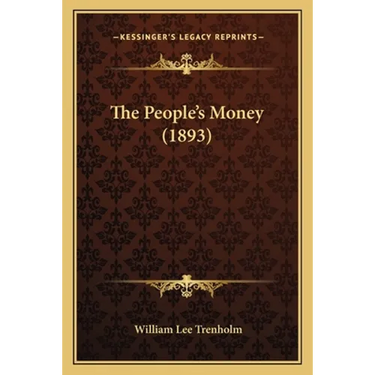 The People's Money (1893)