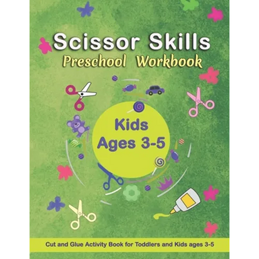 Scissor Skills Preschool Workbook: Cut and Glue Activity Book - Letters, numbers, and shapes cut and paste worksheets - A Fun Cutting Practice Activit