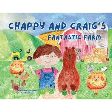 Chappy and Craig's Fantastic Farm