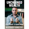 Unchained Wealth: Your Roadmap to Passive Income