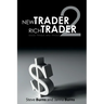 New Trader, Rich Trader 2: Good Trades, Bad Trades