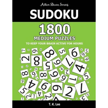 Sudoku: 1800 Medium Puzzles To Keep Your Brain Active For Hours: Active Brain Series Book