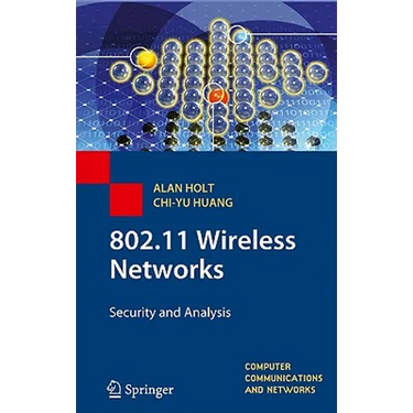 802.11 Wireless Networks: Security and Analysis