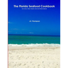 The Florida Seafood Cookbook