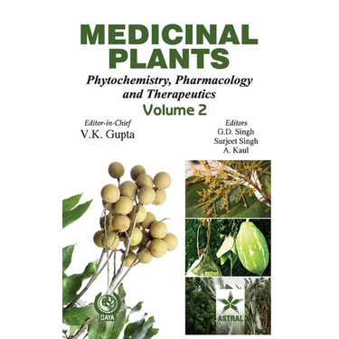 Medicinal Plants: Phytochemistry, Pharmacology and Therapeutics Vol. 2