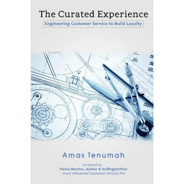 The Curated Experience: Engineering Customer Service to Build Loyalty