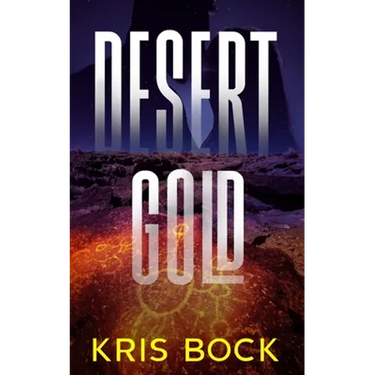 Desert Gold: A Southwest Adventure Romance