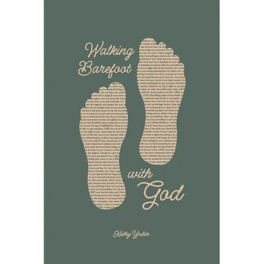 Walking Barefoot With God: Twenty Years of Faith and Grace
