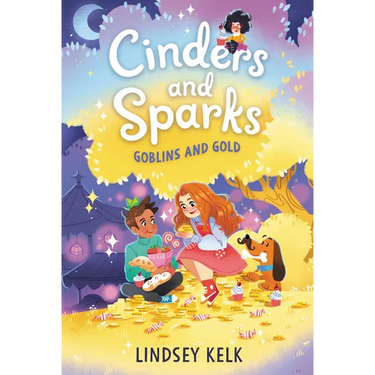 Cinders and Sparks #3: Goblins and Gold