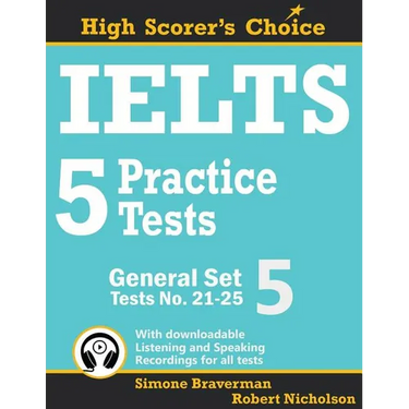 IELTS 5 Practice Tests, General Set 5: Tests No. 21-25
