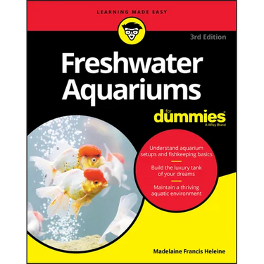 Freshwater Aquariums for Dummies