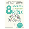 8 Secrets to Raising Successful Kids