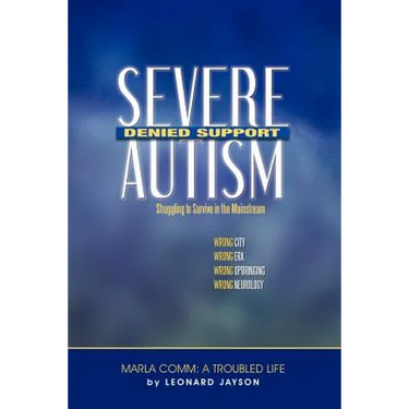 Severe Autism, Denied Support: Struggling to Survive in the Mainstream