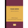 Frank Norris - American Writers 68: University of Minnesota Pamphlets on American Writers