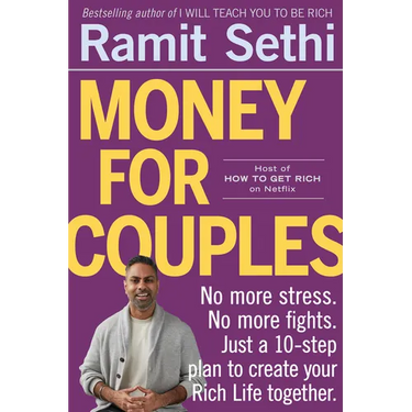 Money for Couples: No More Stress. No More Fights. Just a 10-Step Plan to Create Your Rich Life Together.