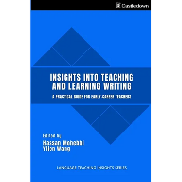 Insights into Teaching and Learning Writing