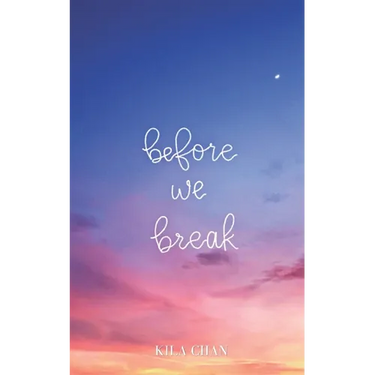 Before We Break