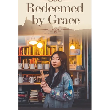 Redeemed by Grace