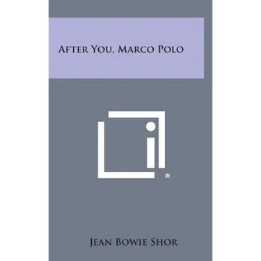 After You, Marco Polo