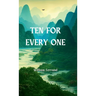 Ten for Every One
