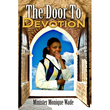 The Door To Devotion: Living Life in Peace through Passion, Power and Persistance