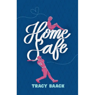 Home Safe: A Sweet Baseball Romance