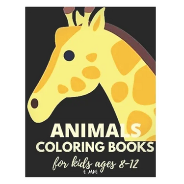 animals coloring books for kids ages 8-12: 50 great animal coloring picture collections.