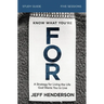 Know What You're for Bible Study Guide: A Strategy for Living the Life God Wants You to Live