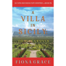 A Villa in Sicily: Orange Groves and Vengeance (A Cats and Dogs Cozy Mystery-Book 5)