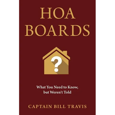 Hoa Boards: What You Need to Know, But Weren't Told