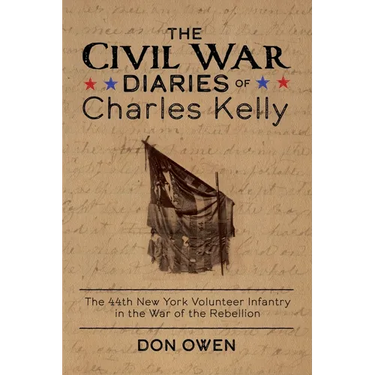 The Civil War Diaries of Charles Kelly