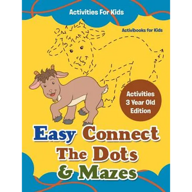 Easy Connect The Dots & Mazes Activities For Kids - Activities 3 Year Old Edition
