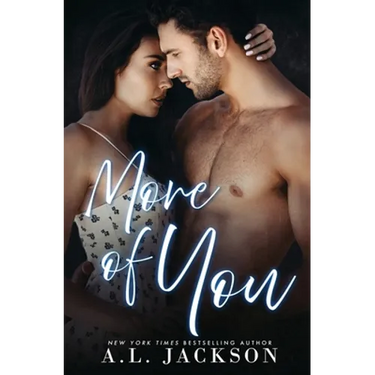 More Of You