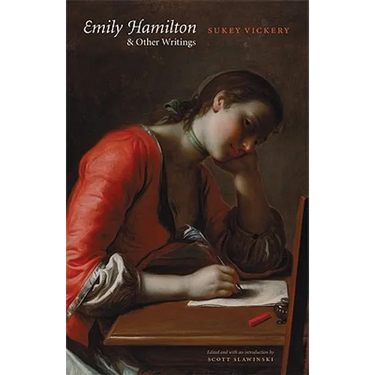 Emily Hamilton and Other Writings
