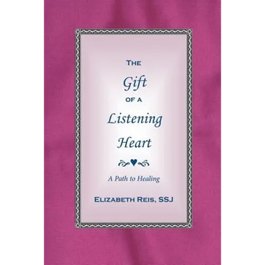The Gift of a Listening Heart: A Path to Healing