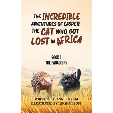 The Incredible Adventures of Casper the Cat Who Got Lost in Africa