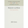 Heinrich Von Kleist: A Study in Tragedy and Anxiety