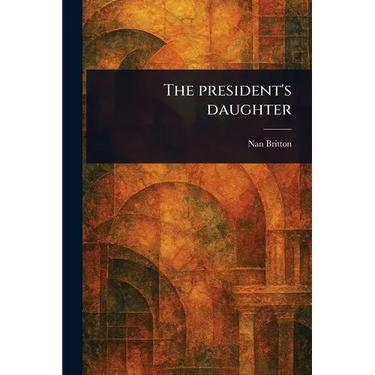 The President's Daughter