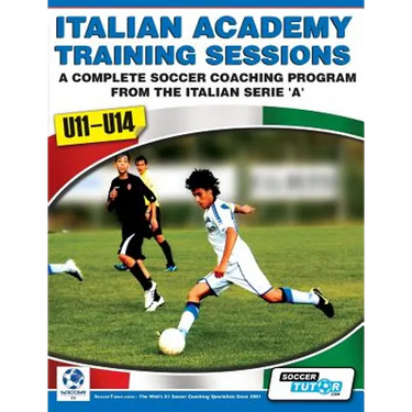 Italian Academy Training Sessions for U11-U14 - A Complete Soccer Coaching Program