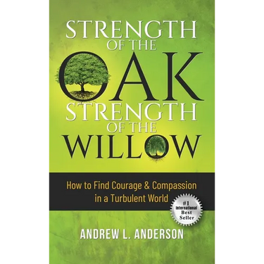 Strength of the Oak, Strength of the Willow
