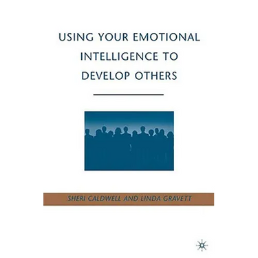 Using Your Emotional Intelligence to Develop Others