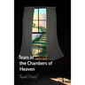 Tears in the Chambers of Heaven